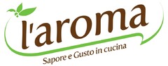 l'aroma