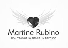 Martine Rubino - non tradire sarebbe un peccato