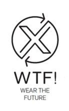 X WTF! WEAR THE FUTURE