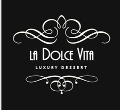 LA DOLCE VITA LUXURY DESSERT