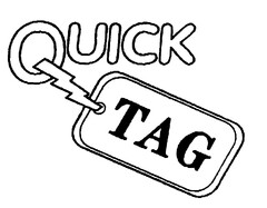 QUICK TAG