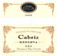 2003 PRODUCE OF PORTUGAL Cabriz RESERVA DÃO