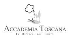 ACCADEMIA TOSCANA LA RICERCA DEL GUSTO