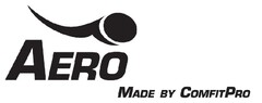 AERO MADE BY COMFITPRO