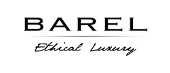 BAREL Ethical Luxury