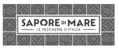 SAPORE DI MARE LE PESCHERIE D'ITALIA