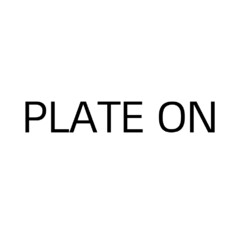 PLATE ON