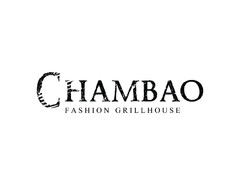 CHAMBAO FASHION GRILLHOUSE