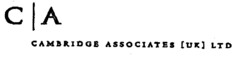 C A CAMBRIDGE ASSOCIATES [UK] LTD