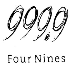 999.9 Four Nines