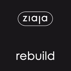 ziaja rebuild