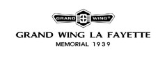 GRAND WING LA FAYETTE MEMORIAL 1939