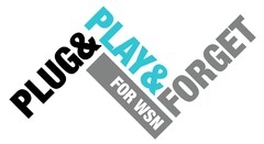 PLUG & PLAY & FORGET FOR WSN