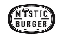 MYSTIC BURGER