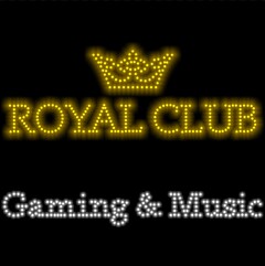 ROYAL CLUB GAMING & MUSIC