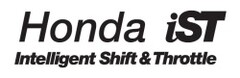 Honda iST Intelligent Shift & Throttle