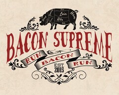 BACON SUPREME RUN BACON RUN EST. 2015