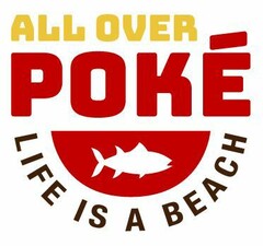 All Over Poké -Life is a beach