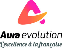 A Aura evolution L'excellence à la française