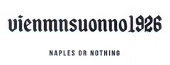 vienmnsuonno1926 NAPLES OR NOTHING