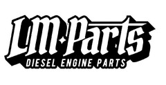 LM Parts DIESEL ENGINE PARTS