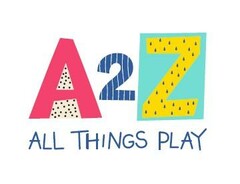A2Z ALL THINGS PLAY