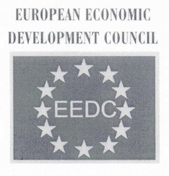 EUROPEAN ECONOMIC DEVELOPMENT COUNCIL EEDC