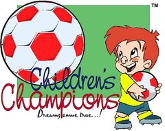 Children's Champions Dreams come true...!