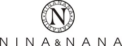 NINA&NANA N NINANANA