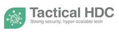 Tactical HDC Strong security, hyper-scalable tech