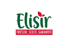 Elisir FRESCHI , SCELTI , GARANTITI