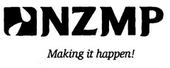 NZMP Making it happen!