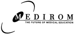 MEDIROM THE FUTURE OF MEDICAL EDUCATION