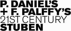 P. DANIEL'S + F. PALFFY'S 21ST CENTURY STUBEN