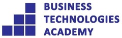 BUSINESS TECHNOLOGIES ACADEMY