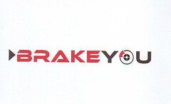 BRAKEYOU