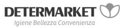 DETERMARKET IGIENE BELLEZZA CONVENIENZA