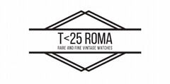 T<25 ROMA RARE AND FINE VINTAGE WATCHES