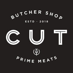 CUT BUTCHER SHOP ESTD. 2018 PRIME MEATS