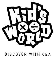 KID'S WORLD DISCOVER WITH C&A