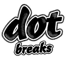 dot breaks