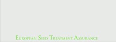 EUROPEAN SEED TREATMENT ASSURANCE