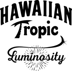 HAWAIIAN TROPIC LUMINOSITY