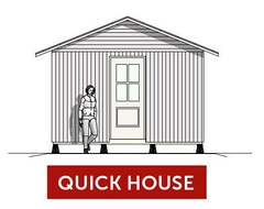 QUICK HOUSE