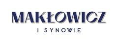 MAKŁOWICZ I SYNOWIE