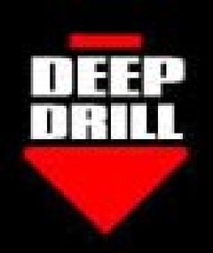 DEEP DRILL