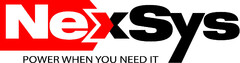 NexSys POWER WHEN YOU NEED IT