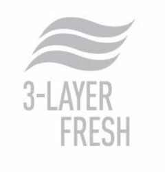 3-LAYER FRESH