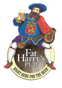 Fat Harry's PUB RIGHT HERE FOR THE BEER!