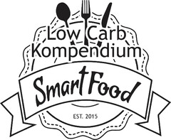 Low Carb Kompendium Smart Food Est. 2015